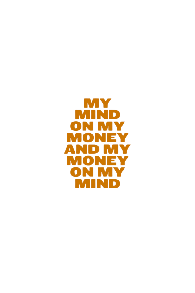 My Mind on My Money T-Shirt | G-vibe