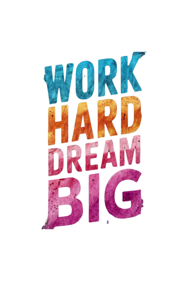 "Work Hard Dream Big" Inspirational T-Shirt - Visionary Streetwear