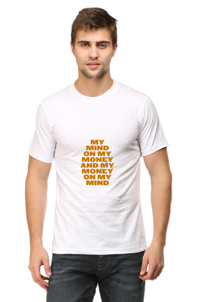 My Mind on My Money T-Shirt | G-vibe