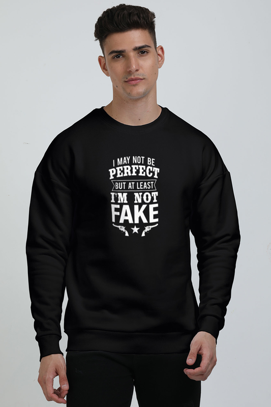 "I May Not Be Perfect" Oversized Sweatshirt - Embrace Imperfection in Style