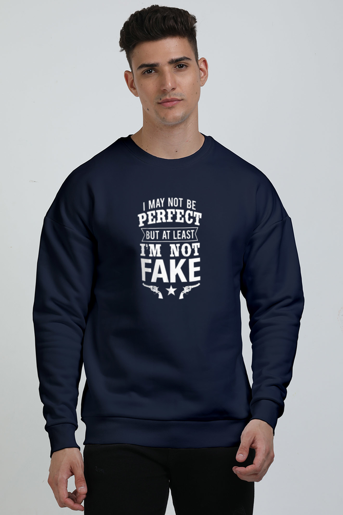 "I May Not Be Perfect" Oversized Sweatshirt - Embrace Imperfection in Style