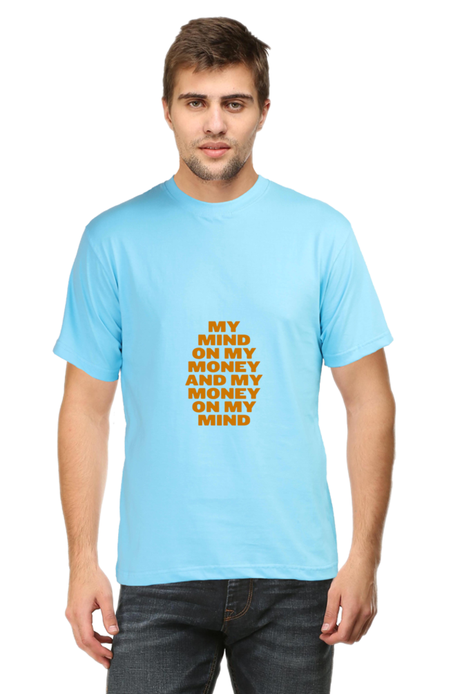 My Mind on My Money T-Shirt | G-vibe