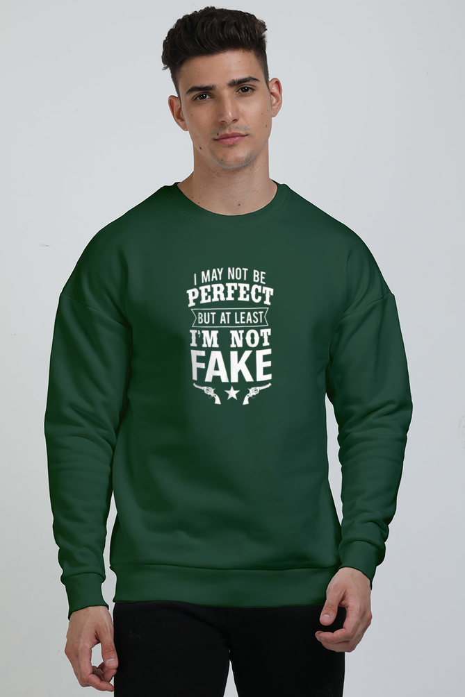 "I May Not Be Perfect" Oversized Sweatshirt - Embrace Imperfection in Style