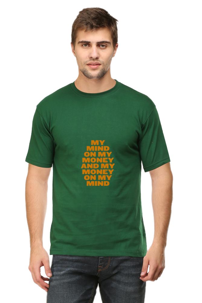 My Mind on My Money T-Shirt | G-vibe